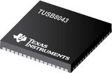 All Parts Semiconductors Interface ICs TUSB8043RGCR by Texas Instruments